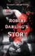 Robert Darling's Story - Prequel
