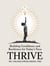 Thrive: Building Confidence and Resilience for Today's Teen