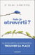 Suis-je Otrovertis ? - Ni introvertis, ni extravertis : trouver sa place