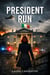 President Run