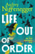Life Out of Order - The long-awaited sequel to the multi-million copy bestseller The Time Traveler’s Wife