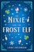 The Nixie and the Frost Elf - Fated Mates and Monster Dates, #2