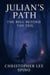 Julian's Path: The Bell Beyond the Veil - Julian’s Path, #6