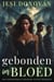 Gebonden In Bloed - Academie Van Ruïne, #1