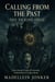The Ticking Ones - Calling from the Past, #3
