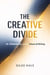 THE CREATIVE DIVIDE - AI, Authenticity, and the Future of Writing