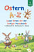 Ostern A bis Z - Lesen lernen mit der lustigen Hasenbande: in Silbenschrift, Erstlesebuch 1. Klasse