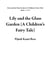 Lily and the Glass Garden (A Children’s Fairy Tale) - Lily and the Glass Garden (A Children’s Fairy Tale) Book - 1, #1