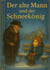 Der alte Mann und der Schneekönig - Märchenbuch