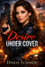 Desire Under Cover
