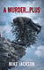 A Murder...Plus - Jim Scott Books, #44
