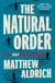 The Natural Order - The Gripping Near-Future Thriller from the Award-Winning Screenwriter
