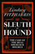 Sleuth-Hound - The Case of the Real Sherlock Holmes
