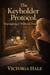 The Keyholder Protocol. Dependency Without Fear. - The Keyholder Protocol., #3