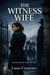 The Witness Wife