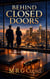 Behind Closed Doors : A Love Story That Feels Real - Real Love stories, #1