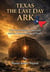 Texas The last day Ark