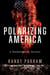 Polarizing America - A Dichotomous Society