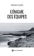 L’énigme des équipes