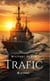 Trafic