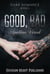 Good, Bad ( Livre 1 ) - Good, Bad, #1