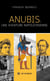Anubis, une aventure napoléonienne