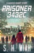 Prisoner 3432c - A Hunted Short Story