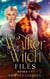 The Walker Witch Files Omnibus: Books 1-3 - The Walker Witch Files