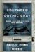 Southern Gothic Gray - The Redneck Detective Agency, #3