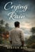Crying in the Rain