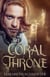 The Coral Throne - The Coral Throne, #2
