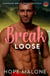 Break Loose : Deutsch - Coogans Break Series : Deutsch, #8