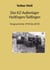 Das KZ Außenlager Hailfingen/Tailfingen - Vorgeschichte 1945 bis 2010