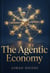 The Agentic Economy: Thriving in the 2026 AI Transformation
