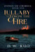 Lullaby from the Fire - Songs of Crimisa, #1