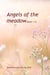 Angels of the Meadow - Books 1-5 - Angels of the meadow, #1
