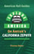 Explore America on Amtrak's California Zephyr - American Rail Guides, #3