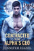 Contracted to the Alpha’s CEO - The Alpha Empire Rejected Mates Series, #2