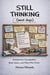 Still Thinking (Most days)