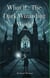 What if... The Dark Wizarding World