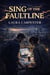Sing of the Faultline
