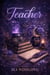 Teacher - Forbidden Curriculum, #1