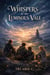 Whispers of the Luminous Vale