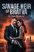 Savage Heir Of Bratva: A Mafia Romance of Kidnapping, Power, and Forbidden Desire