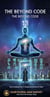 THE BEYOND CODE How to Activate Your 12 Strands and Exit the 3D Game Book Three of the Sovereign Trilogy