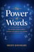 The Power of Words