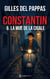 Constantin — Tome 6 - La mue de la cigale