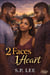 2 Faces 1 Heart