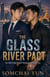The Glass River Pact - An MM Fake Fiancé Bodyguard Romance