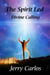 The Spirit Led: Divine Calling - The Spirit Led, #1